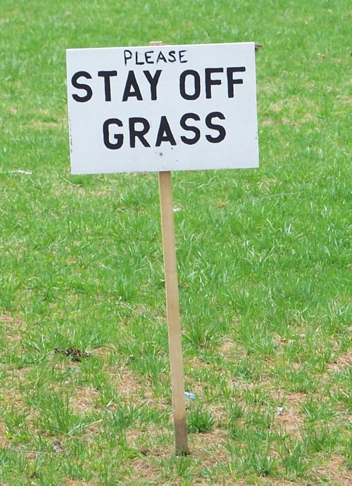 Keep off grass!